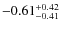 $-0.61^{{\rm + 0.42}}_{{\rm -0.41}}$