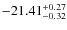 $-21.41^{{\rm + 0.27}}_{{\rm -0.32}}$