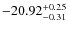$-20.92^{{\rm + 0.25}}_{{\rm -0.31}}$