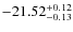 $-21.52^{{\rm + 0.12}}_{{\rm -0.13}}$