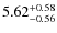 $5.62^{{\rm + 0.58}}_{{\rm - 0.56}}$