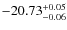 $-20.73^{{\rm + 0.05}}_{{\rm -0.06}}$