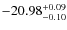 $-20.98^{{\rm + 0.09}}_{{\rm -0.10}}$