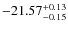 $-21.57^{{\rm + 0.13}}_{{\rm -0.15}}$