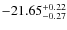 $-21.65^{{\rm + 0.22}}_{{\rm -0.27}}$