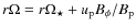 $r\Omega = r\Omega_\star+u_{\rm p}B_\phi/B_{\rm p}$