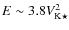 $E \sim 3.8 V_{{\rm K}\star}^2$