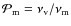 $\mathcal{P}_{\rm m} = \nu_{\rm v}/\nu_{\rm m}$