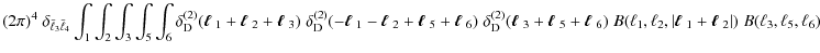 $\displaystyle (2\pi)^4\; \delta_{\bar{\ell}_3 \bar{\ell}_4} \int_1 \int_2 \int_...
...x{\boldmath$\ell$ }_1+\mbox{\boldmath$\ell$ }_2\vert)\; B(\ell_3,\ell_5,\ell_6)$