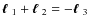 $\mbox{\boldmath$\ell$ }_1+\mbox{\boldmath$\ell$ }_2=-\mbox{\boldmath$\ell$ }_3$