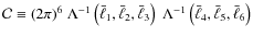 ${\cal C} \equiv (2\pi)^6\; \Lambda^{-1} \left( \bar{\ell}_1,\bar{\ell}_2,\bar{\...
..._3 \right)\; \Lambda^{-1} \left( \bar{\ell}_4,\bar{\ell}_5,\bar{\ell}_6 \right)$