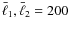 $\bar{\ell}_1,\bar{\ell}_2=200$