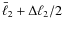 $\bar{\ell}_2+\Delta \ell_2/2$