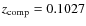 $z_{\rm comp}=0.1027$