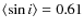 $\langle \sin i\rangle=0.61$