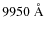 $9950~ \AA$