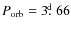 $P_{\rm orb}=3 \hbox{$.\!\!^{\rm d}$ }66$