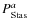 $P_{\rm Stas}^{{a}}$