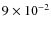 $9\times 10^{-2}$