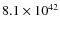 $8.1\times{10}^{42}$
