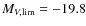 $M_{V,{\rm lim}} = -19.8$