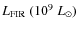 $ L_{\rm FIR} \ (10^9~{L_{\odot}})$