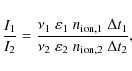 \begin{displaymath}
\frac{I_1}{I_2} =
\frac{\nu_1\; \varepsilon_1\;
n_{\rm ion...
...a t_1}
{\nu_2\; \varepsilon_2\;
n_{\rm ion,2}\; \Delta t_2},
\end{displaymath}