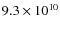 $9.3 \times 10^{10}$