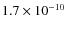 $1.7 \times 10^{-10}$