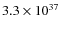 $3.3 \times 10^{37}$