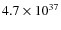 $4.7 \times 10^{37}$