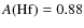 $A({\rm Hf})=0.88$