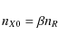\begin{displaymath}n_{X0} = \beta n_R
\end{displaymath}