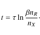 \begin{displaymath}t=\tau\ln{\beta n_R\over n_X} \cdot
\end{displaymath}