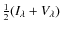 ${1\over2}(I_\lambda+V_\lambda)$