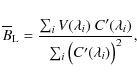 \begin{displaymath}\overline{B}_{\rm L} = \frac{\sum_{i}{V(\lambda_i)~ C^\prime(\lambda_i)}}{\sum_{i}{\bigl(C^\prime(\lambda_i)\bigr)^2}} ,
\end{displaymath}
