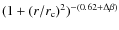 $(1+(r/r_{\rm c})^2)^{-(0.62+\Delta \beta )}$