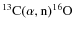 $\rm ^{13}C(\alpha,n)^{16}O$