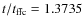$t/t_{\rm ffc}=1.3735$