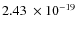 $2.43~ \times 10^{-19}$