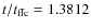 $t/t_{\rm ffc}=1.3812$