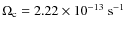 $\Omega_{\rm c} = 2.22 \times 10^{-13}~\rm s^{-1}$