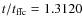 $t/t_{\rm ffc}=1.3120$