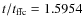 $t/t_{\rm ffc}=1.5954$