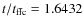 $t/t_{\rm ffc}=1.6432$