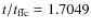 $t/t_{\rm ffc}=1.7049$