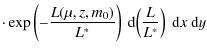 $\displaystyle \cdot \exp\left(-\frac{L(\mu,z,m_0)}{L^*}\right)~ {\rm d}\!\left(\frac{L}{L^*}\right)\ {\rm d}x\ {\rm d}y$