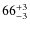 $66^{\rm +3}_{-3}$