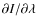 $\partial I / \partial \lambda$