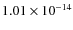 $1.01\times10^{-14}$